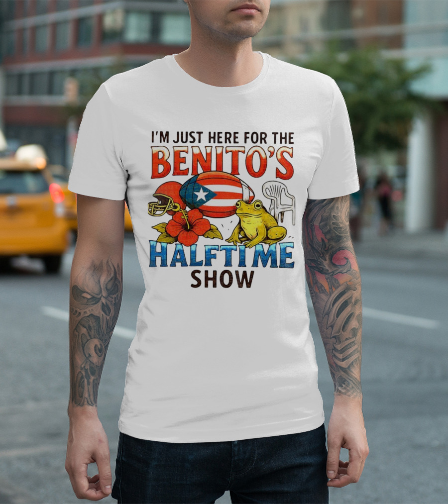 I'm Just Here For The Benito's Halftime Show Bad Bunny Super Bowl T-Shirt