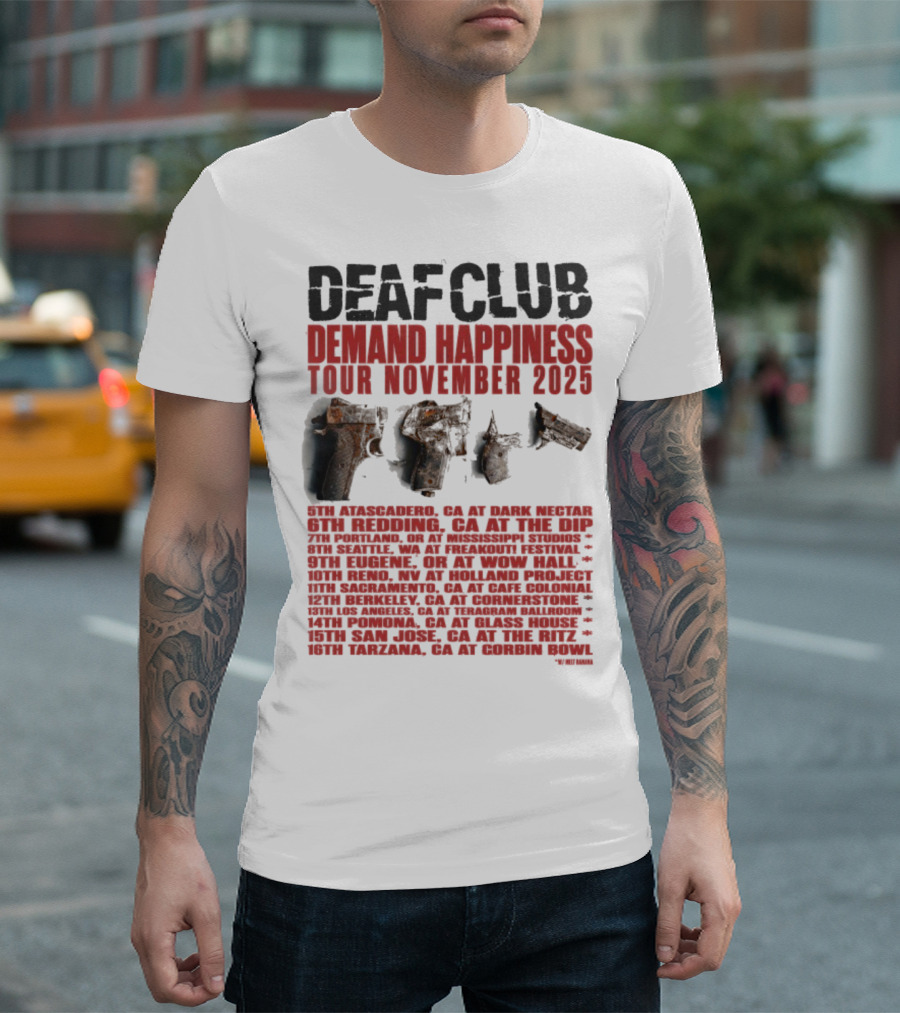 Deaf Club Demand Happiness Tour November 2025 Dispatch Listings T-Shirt