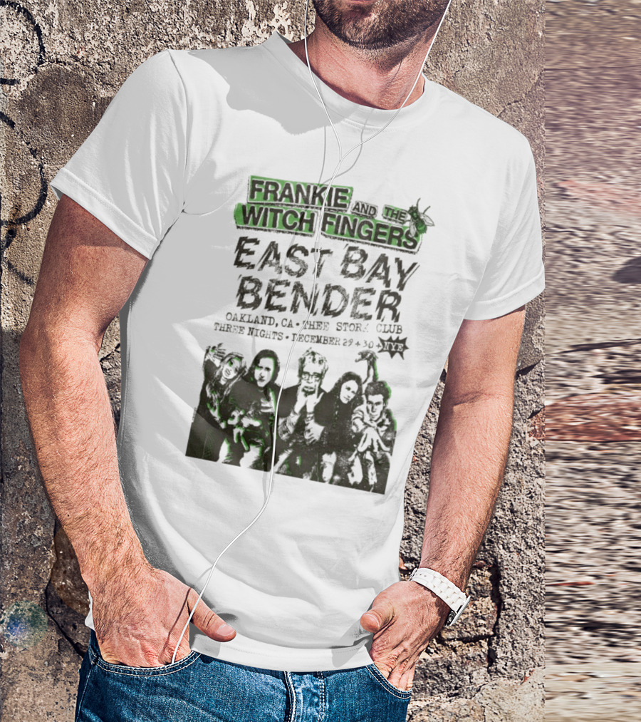 Frankie And The Witch Fingers East Bay Bender Oakland CA Thee Stork Club December 29-30 Three Nights T-Shirt