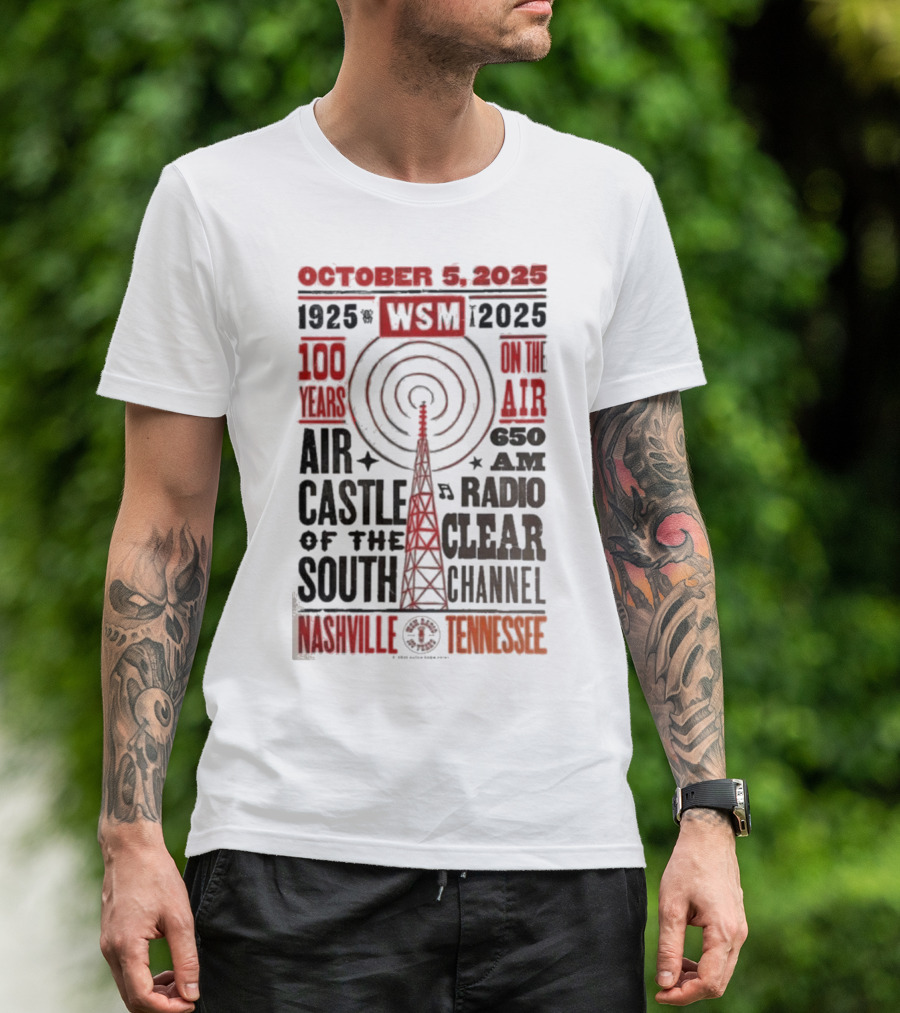 October 5 2025 WSM 100 Years On Air Air Castle Of The South 650 AM Radio Nashville Tennessee T-Shirt