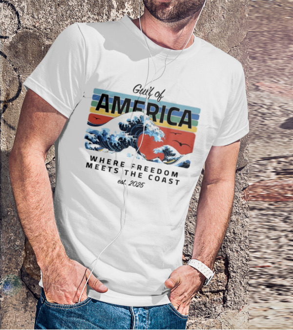 Gulf Of America Where Freedom Meets The Coast Est. 2025 Waves And Sunset Scene T-Shirt