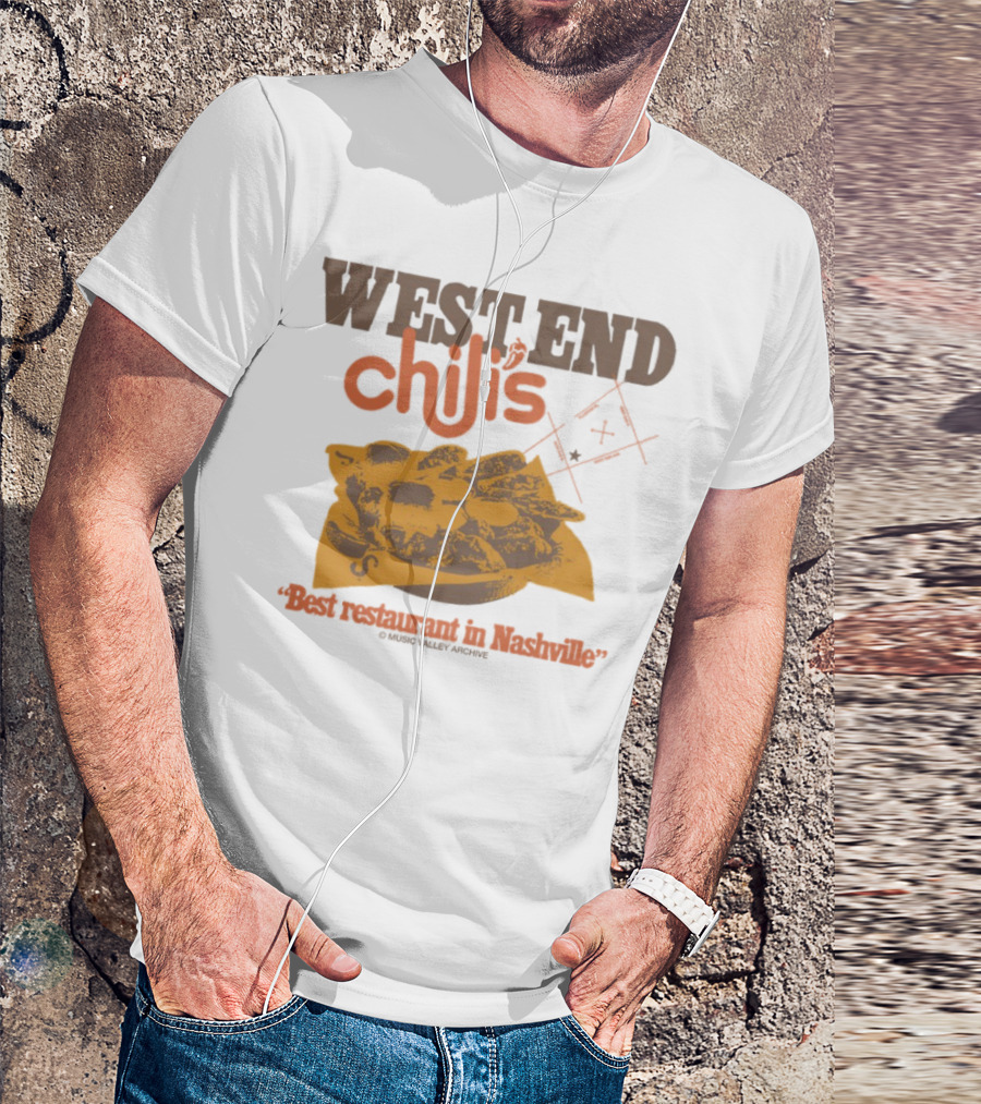 West End Chili's Best Restaurant In Nashville T-Shirt