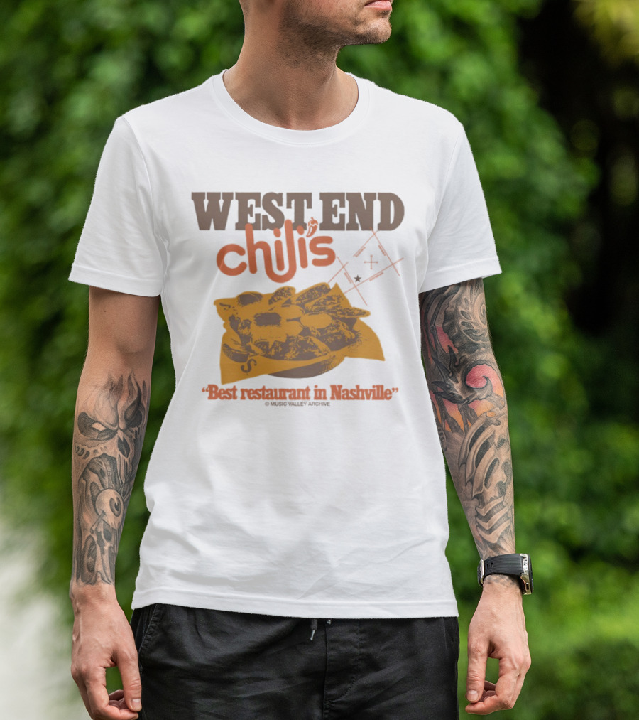 West End Chili's Best Restaurant In Nashville T-Shirt