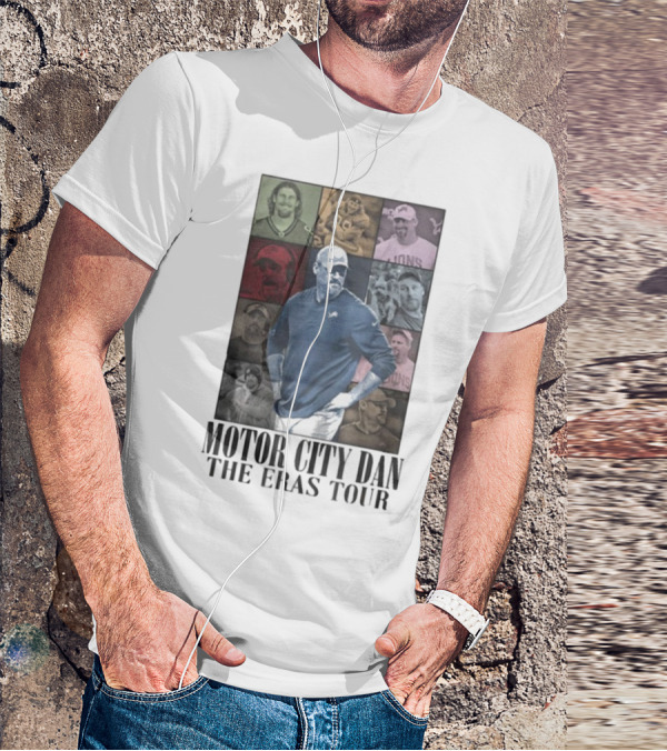 Motor City Dan The Eras Tour Coach Detroit Lions Dan Campbell T-Shirt