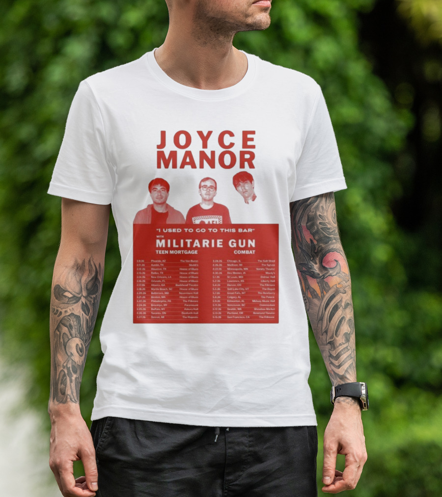 Joyce Manor I Used To Go To This Bar With Militarie Gun Teen Mortgage Combat 2026 Tour Dates T-Shirt