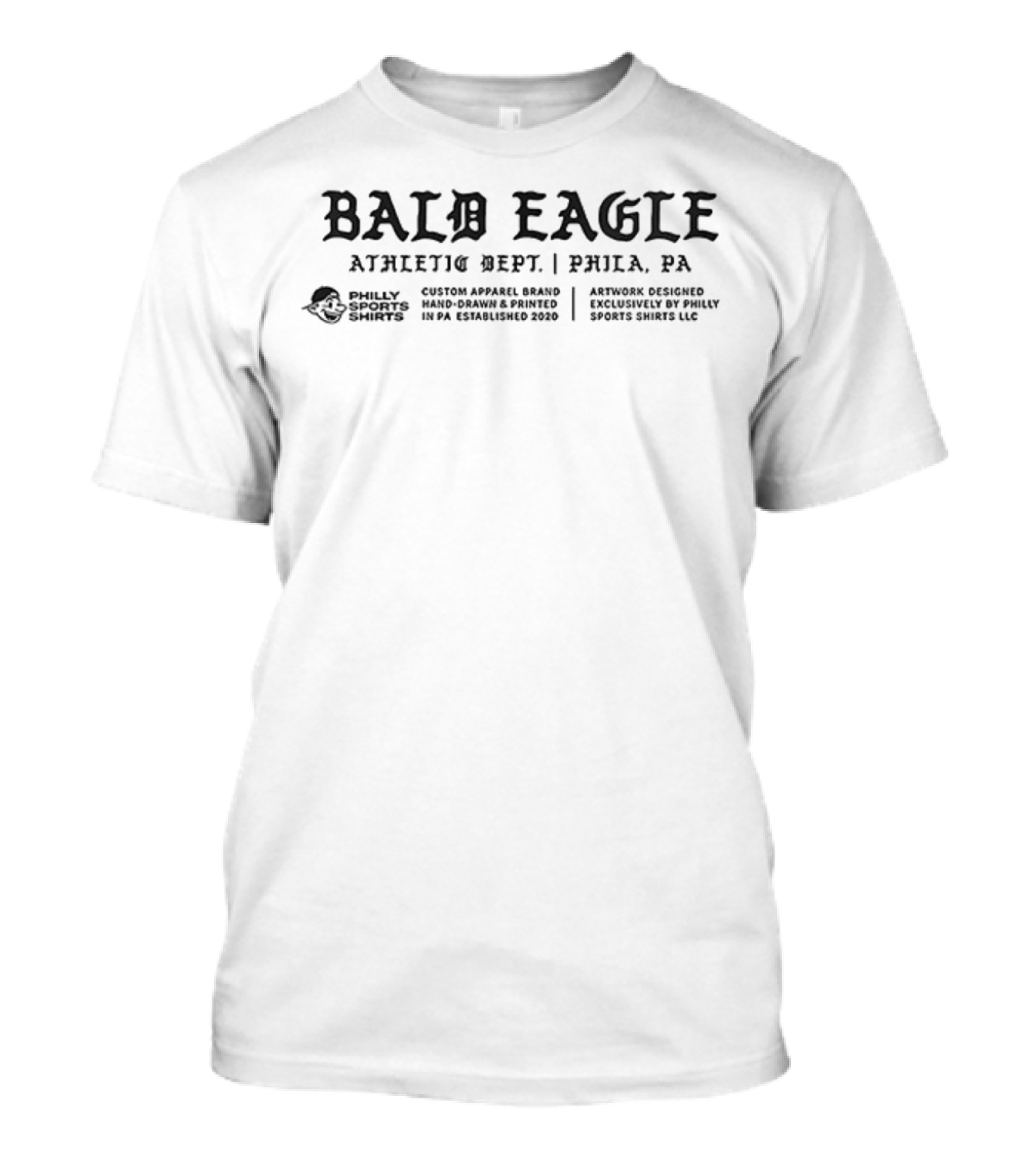 Bald Eagle Athletic Dept Phila PA Custom Apparel Sports LLC T-Shirt