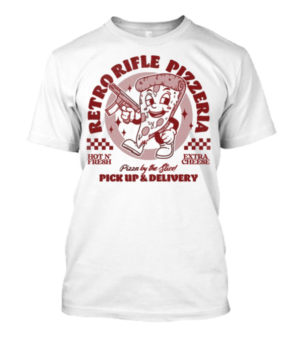 Retro Rifle Pizzeria Pick Up And Delivery Hot N Fresh Extra Cheese Pizza By The Slice T-Shirt