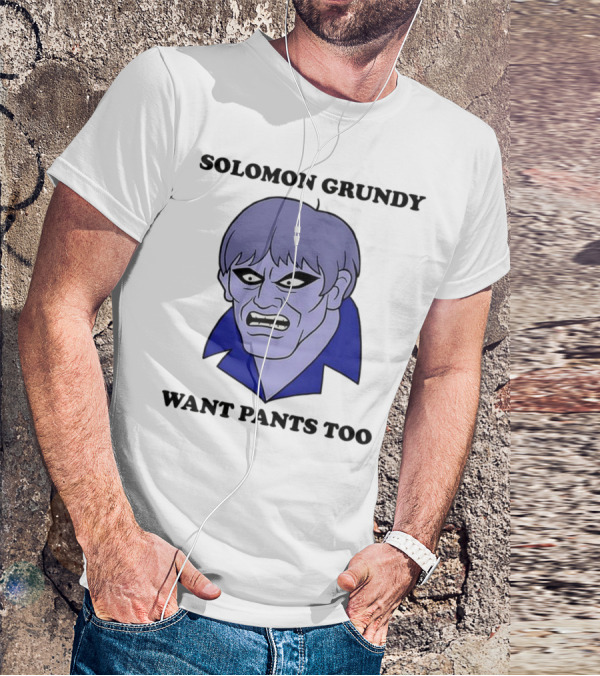 Solomon Grundy Want Pants Too DC Comics Meme T-Shirt