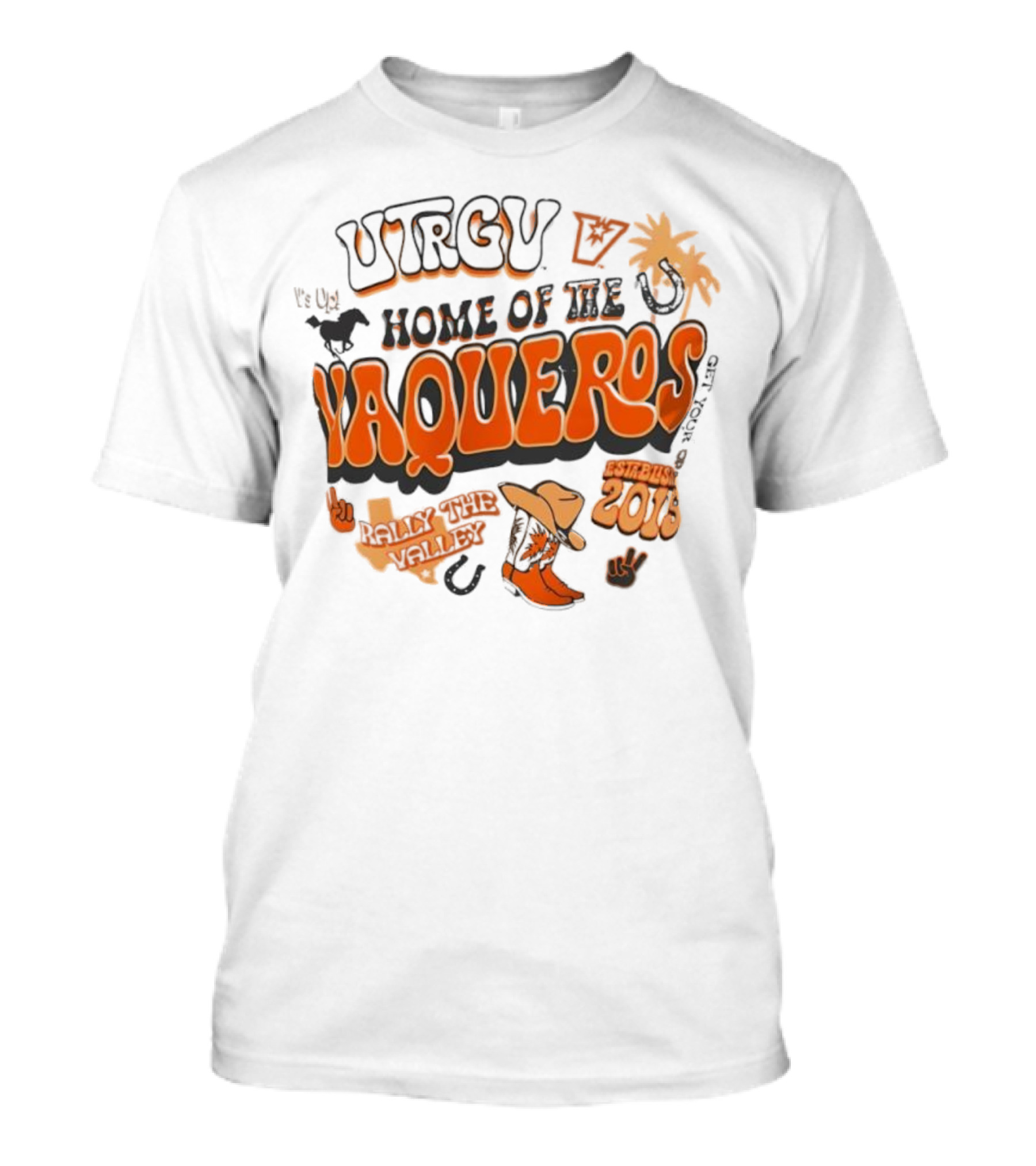 UTRGV Vaqueros V’s Up Home Of The Vaqueros Established 2015 T-Shirt