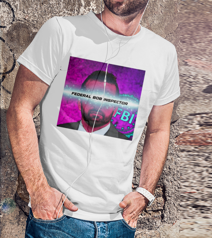 Federal Bob Inspector FBI Parody Pink Background T-Shirt