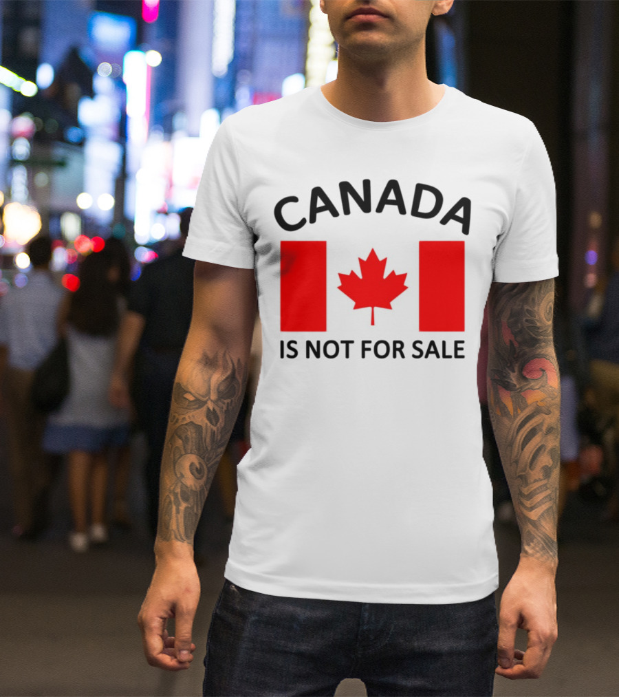 Mike Myers Canada Is Not For Sale Maple Leaf Flag T-Shirt