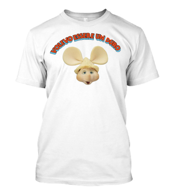 Volevo Essere Un Duro Topo Gigio Character Ears Hat T-Shirt