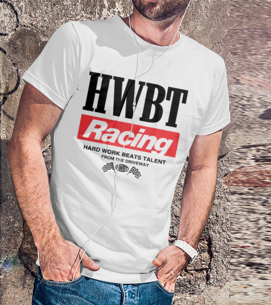 HWBT Racing Hard Work Beats Talent From The Driveway Smoke T-Shirt