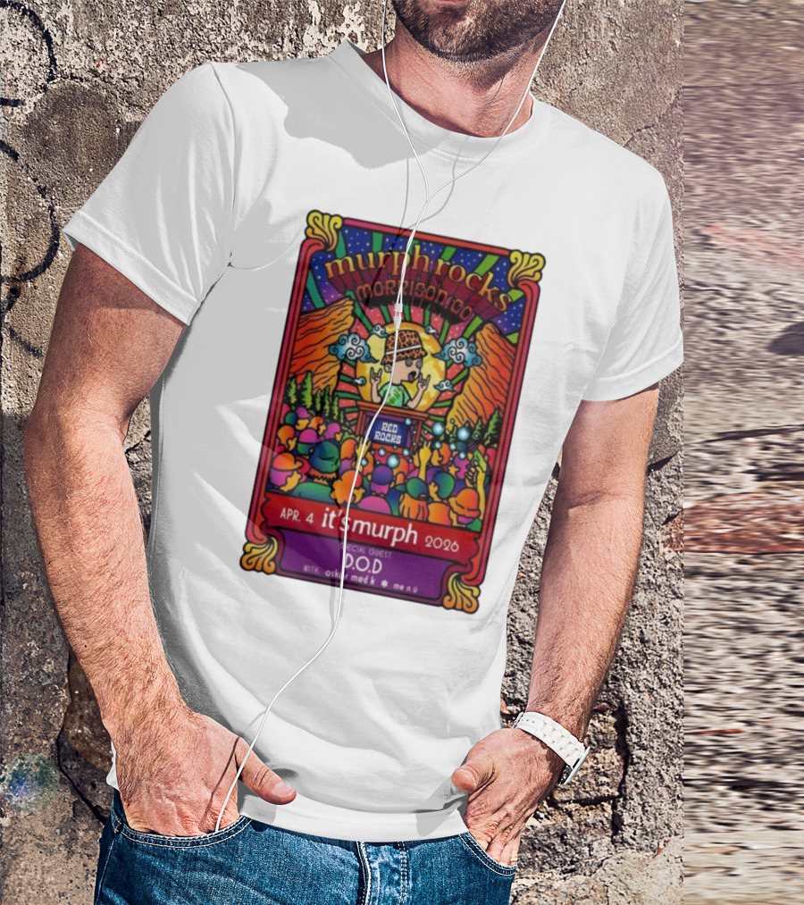 Murphrocks Morrison CO Apr 4 2026 Red Rocks Special Guest D.O.D It's Murph T-Shirt
