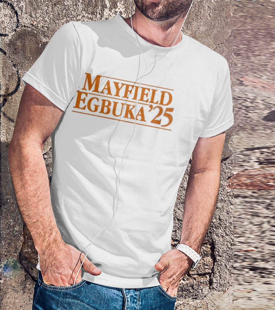 Mayfield Egbuka ’25 Baker Mayfield Emeka Egbuka Tampa Bay Buccaneers NFL 2025 T-Shirt