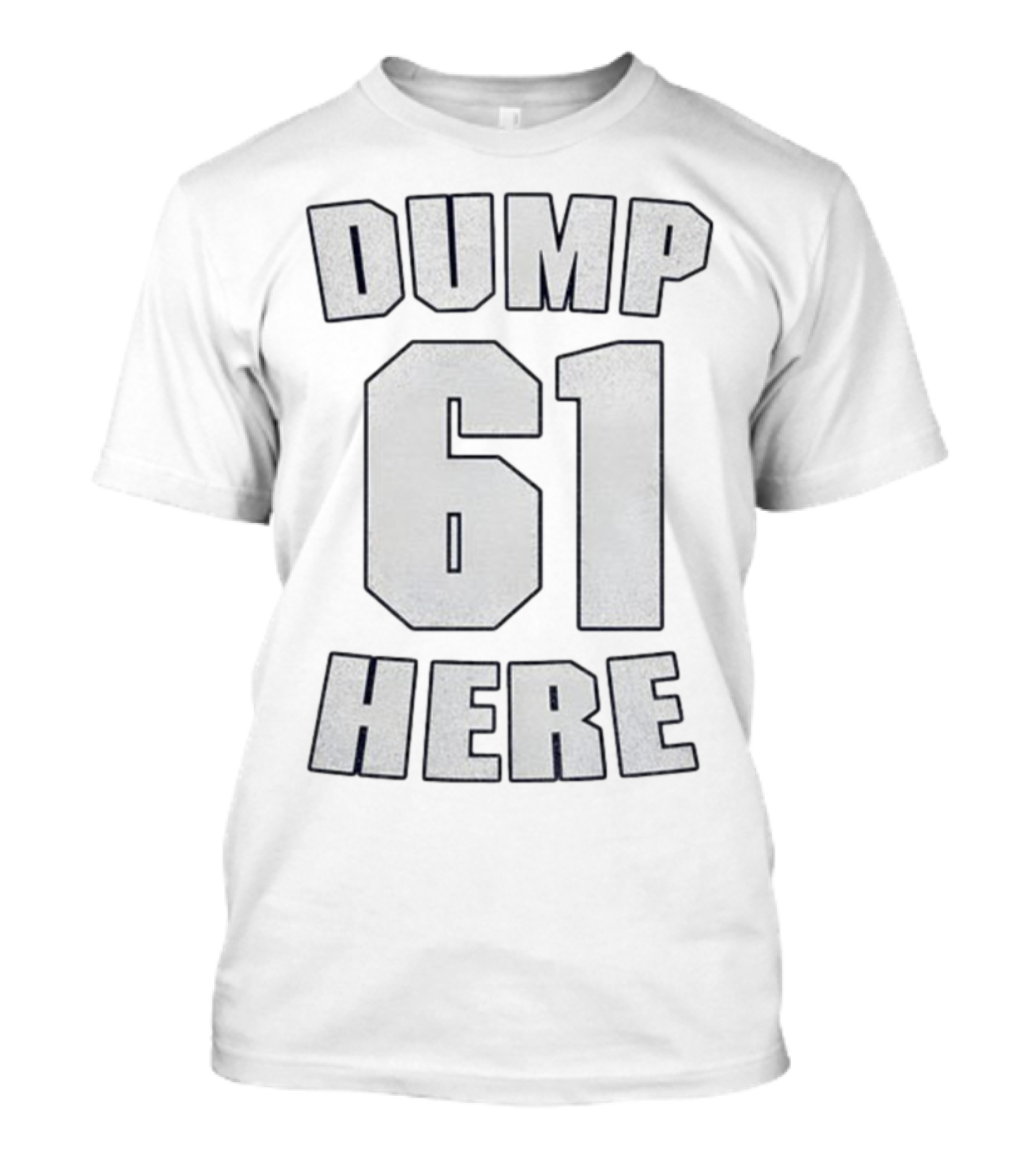Seattle Mariners Dump 61 Here Baseball Fan Apparel T-Shirt