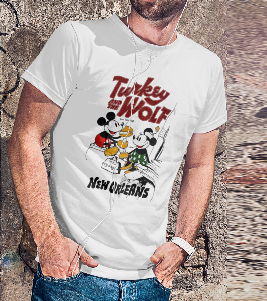 Turkey And The Wolf Mickey Mouse Minnie Mouse New Orleans Cheese T-Shirt
