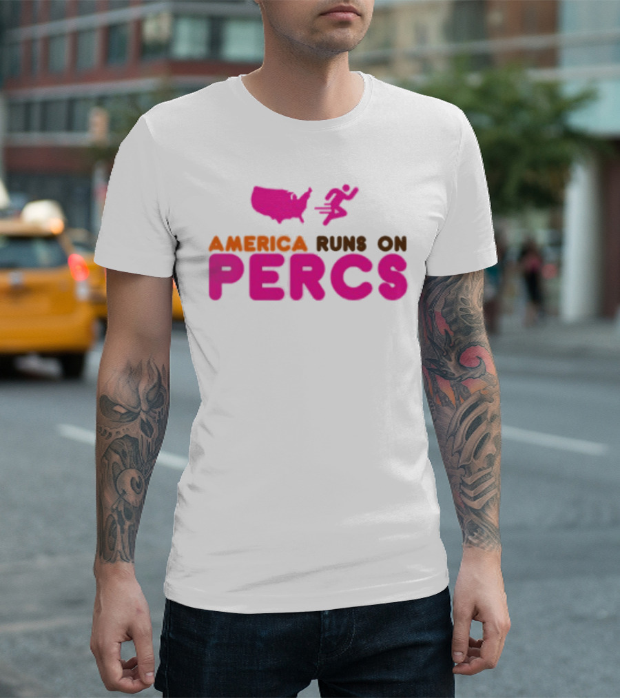 America Runs On Percs Map and Donut Parody T-Shirt