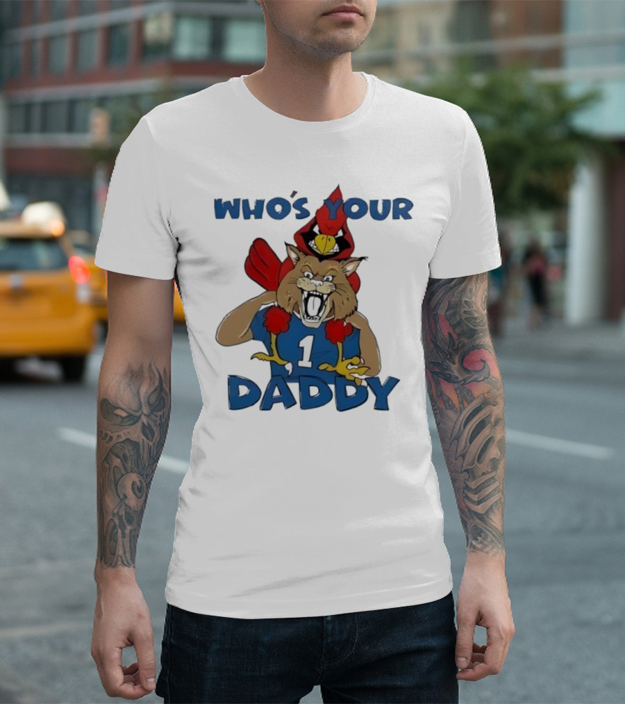 Kentucky Wildcats Louisville Cardinals Who's Your Daddy Mascot Rivalry T-Shirt