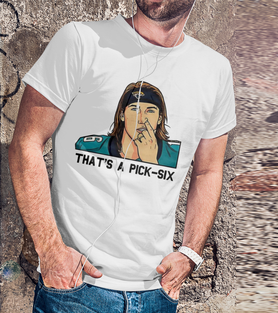 Trevor Lawrence Jacksonville Jaguars That’s A Pick Six Nose Picking T-Shirt