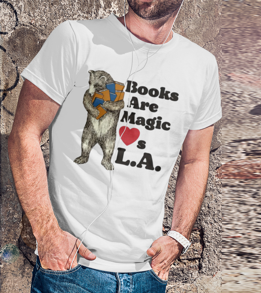 Books Are Magic Loves L.A. Bear With Books Illustration T-Shirt