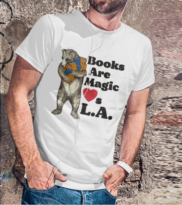 Books Are Magic Loves L.A. Bear With Books Illustration T-Shirt