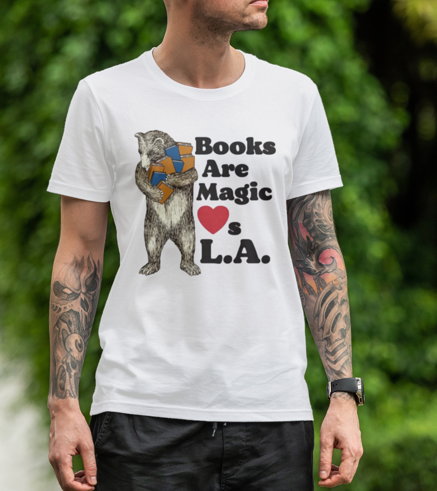 Books Are Magic Loves L.A. Bear With Books Illustration T-Shirt