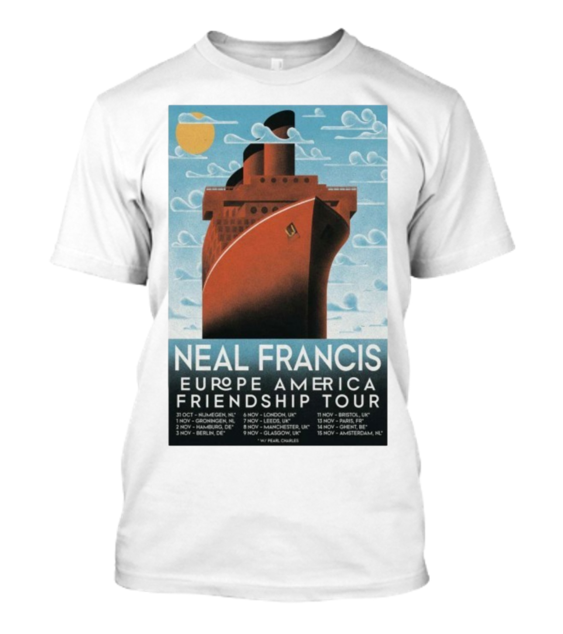 Neal Francis Europe America Friendship Tour 2025 Ship Artwork With Tour Dates T-Shirt