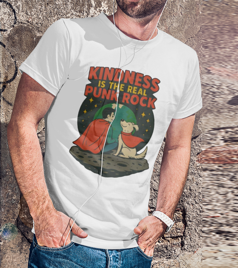 Kindness Is The Real Punk Rock Superman And Krypto Cartoon T-Shirt