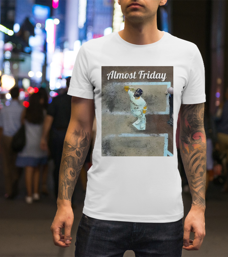 William Contreras Brewers Almost Friday 24 At Home Plate 2025 T-Shirt