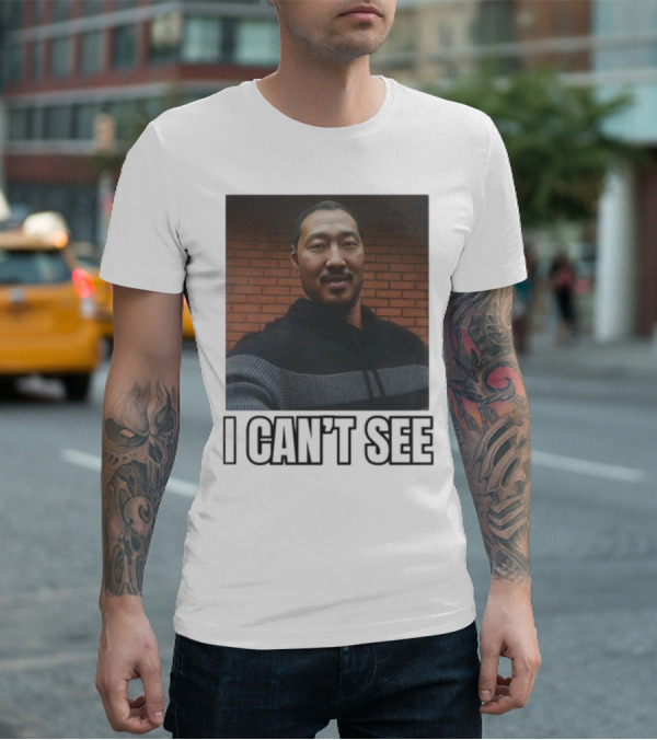 I Can't See I Can't See Andrew Ahn T-Shirt