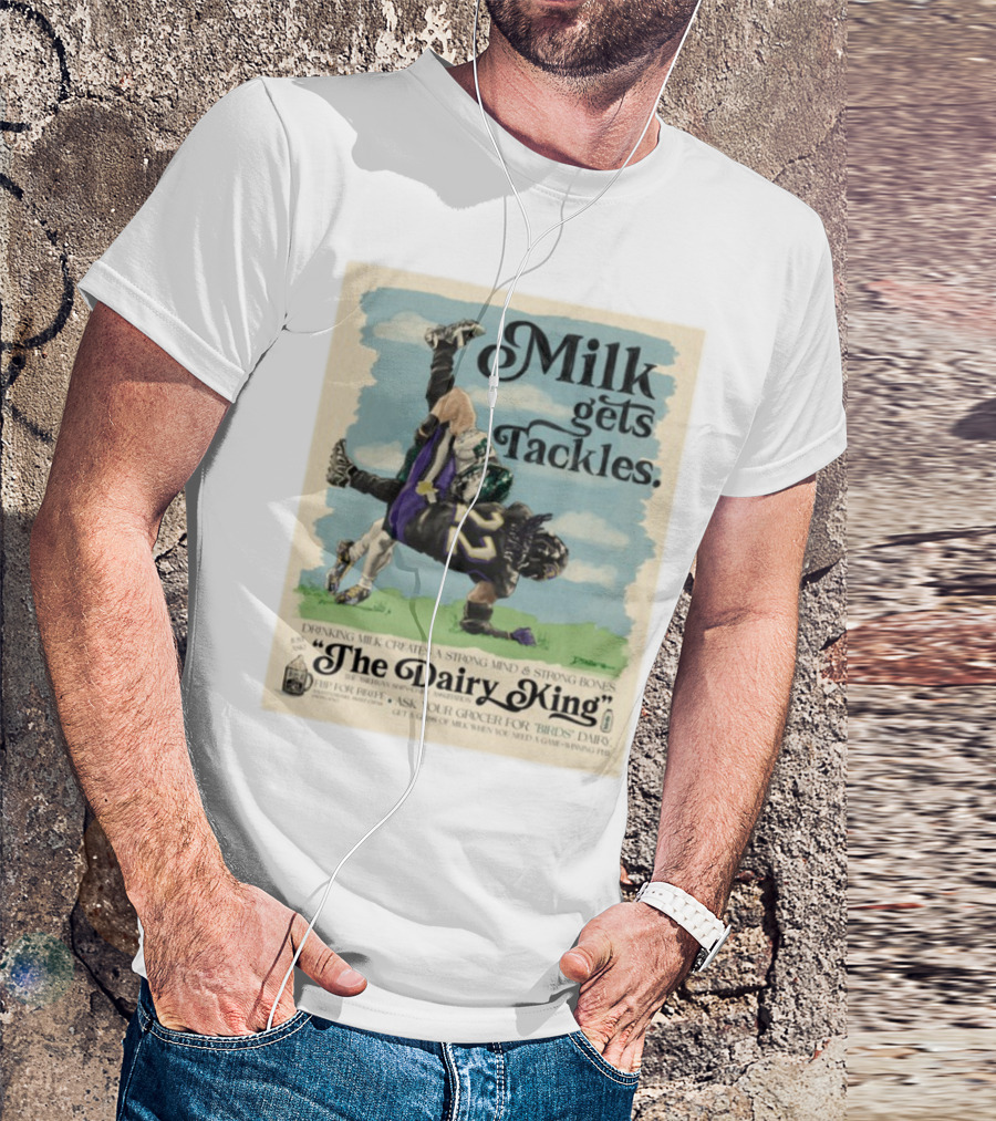 Milk Gets Tackles The Dairy King Strong Bones Mind T-Shirt