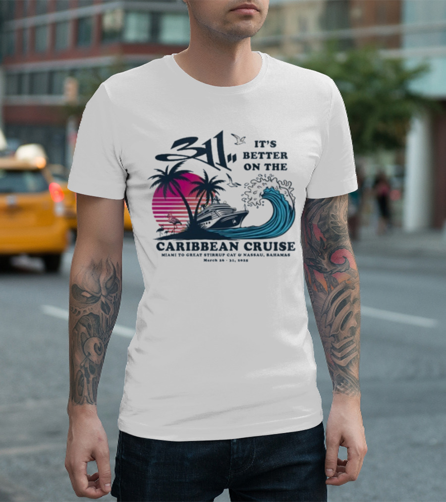 311 It's Better On The Caribbean Cruise Miami Great Stirrup Cay Nassau Bahamas Wave Tour 2023 T-Shirt