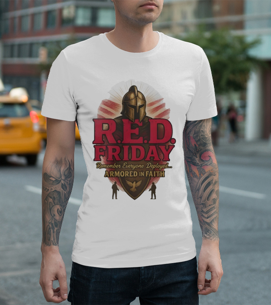 R.E.D. Friday Remember Everyone Deployed Armored In Faith Helmet Shield Eagle T-Shirt