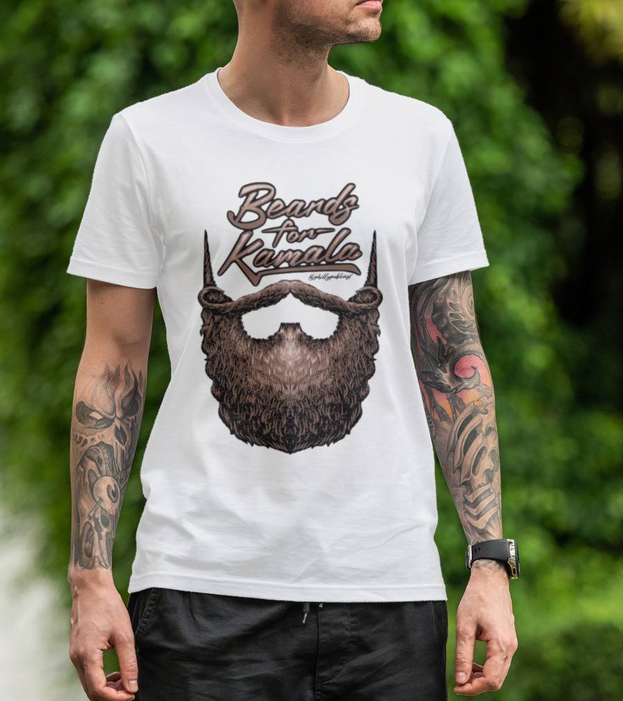 Beards For Kamala Philly Publicist Facial Hair Design T-Shirt