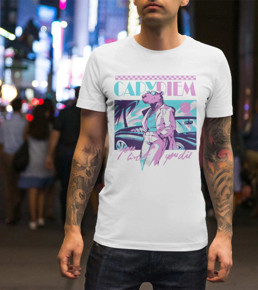 Capydiem Retro Cool Capybara You Live You Die 80s Aesthetic T-Shirt