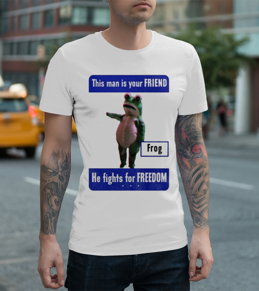 Portland Frog This Man Is Your Friend He Fights For Freedom Anti-ICE T-Shirt