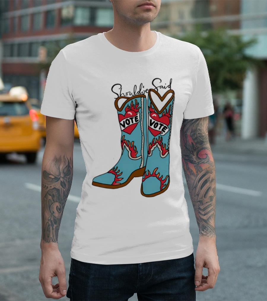 Should've Said Vote Boots Heart Flame Design T-Shirt