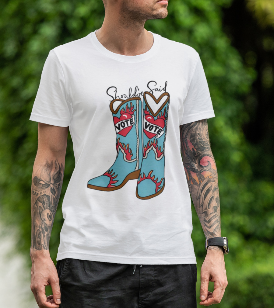 Should've Said Vote Boots Heart Flame Design T-Shirt