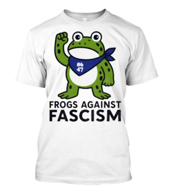 Frogs Against Fascism 86 47 Peaceful Protest Image T-Shirt
