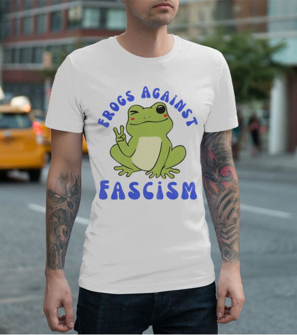 Frogs Against Fascism Cute Peaceful Frog Meme T-Shirt