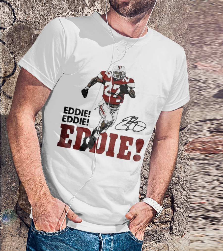 Eddie George 27 Ohio State Buckeyes Football Signature EDDIE! EDDIE! T-Shirt