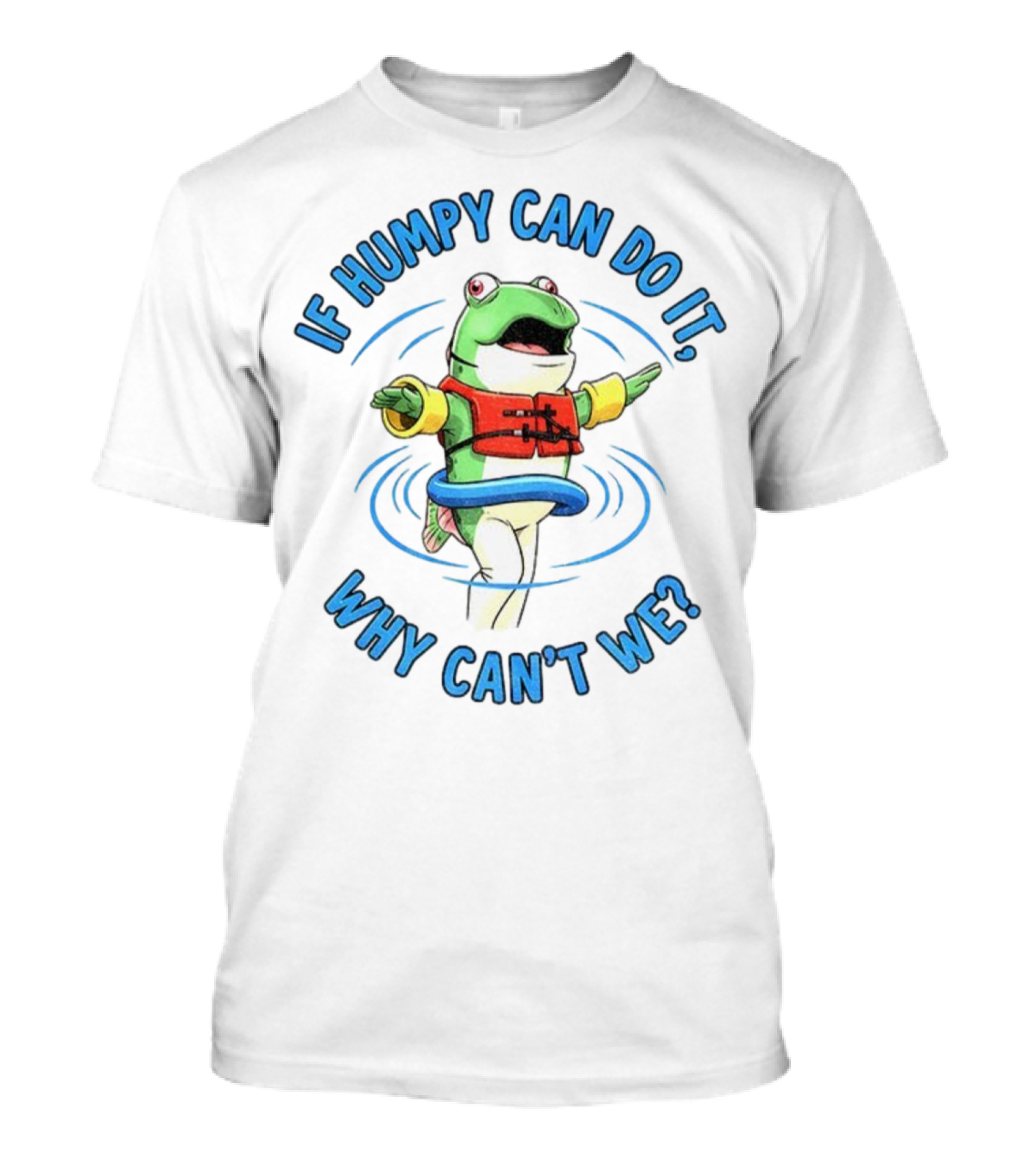 If Humpy Can Do It Why Can’t We Seattle Mariners MLB Salmon T-Shirt