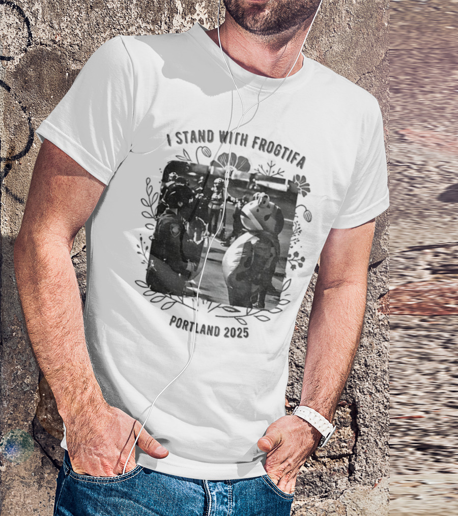 I Stand With Frogtifa Portland Frog Portland 2025 T-Shirt