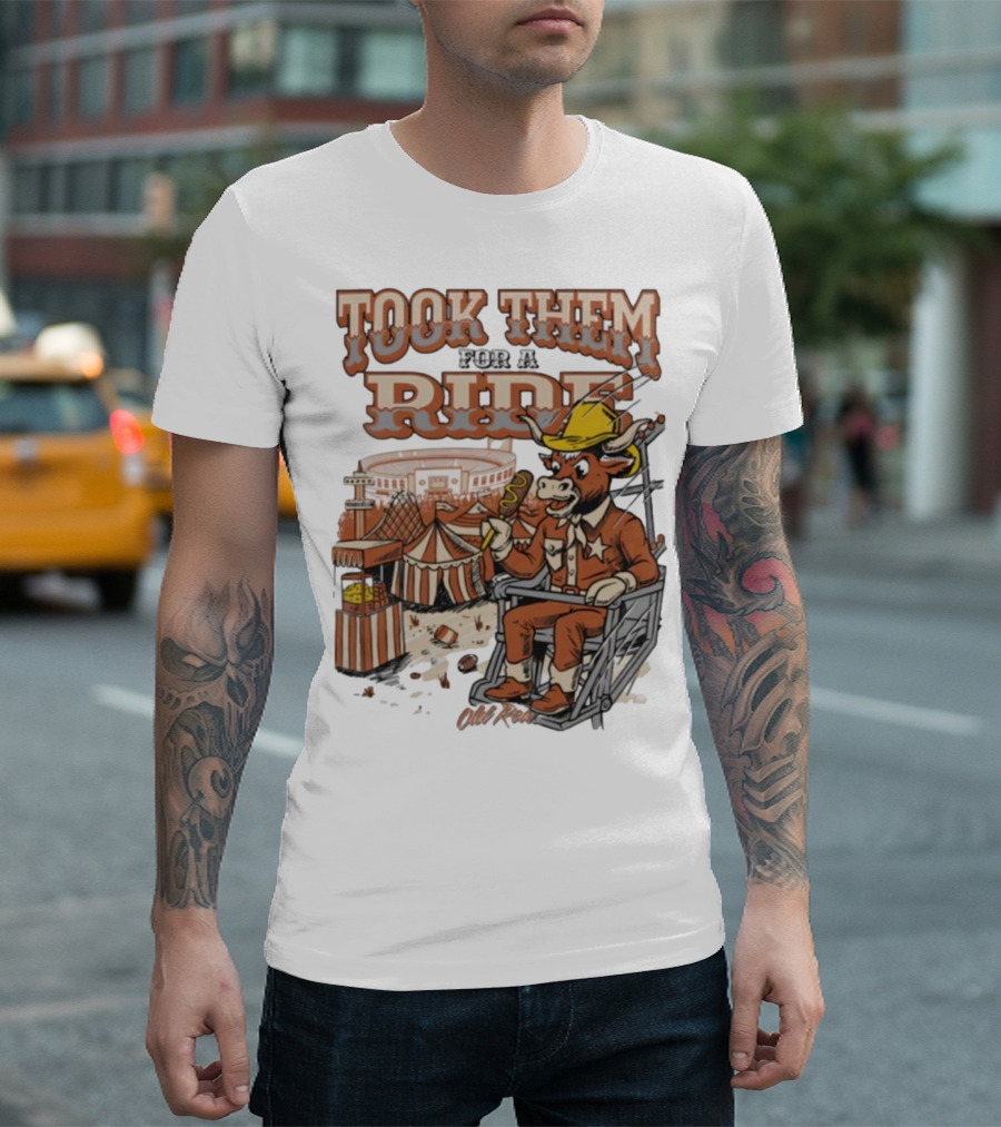 Texas Longhorns Took Them For A Ride Comic Mascot And Carnival Scene T-Shirt
