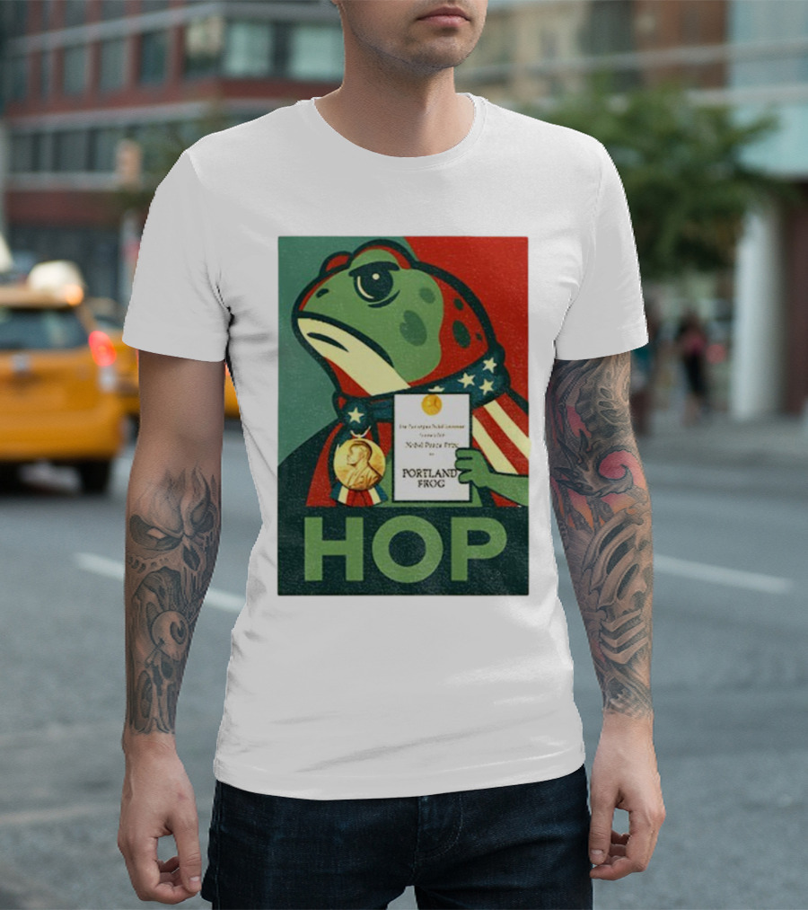 Hop Portland Frog Viral Meme Nobel Peace Prize Political Funny T-Shirt
