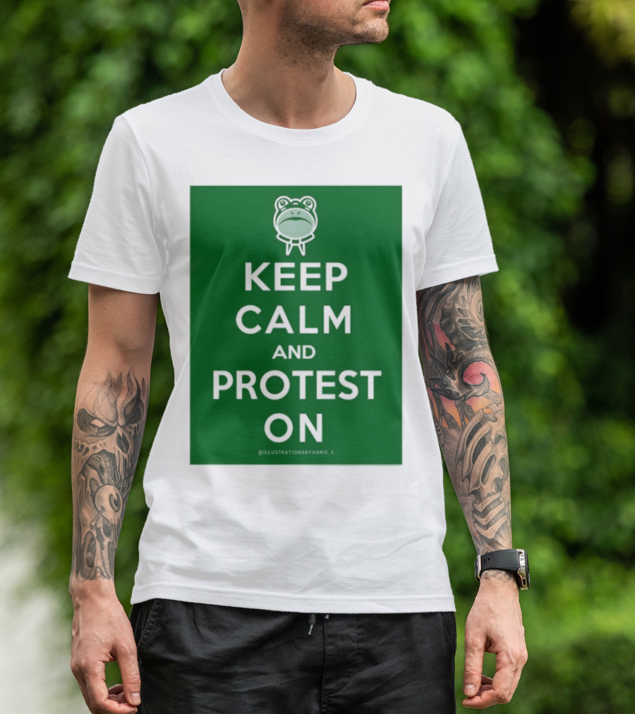 Keep Calm And Protest On With Frog Icon T-Shirt