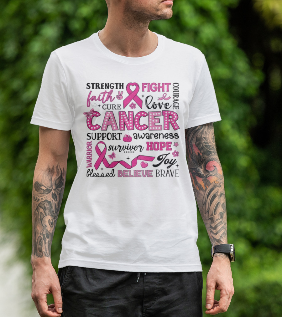 Faith Hope Fight Cancer Support Awareness Warrior Survivor Believe Strength T-Shirt