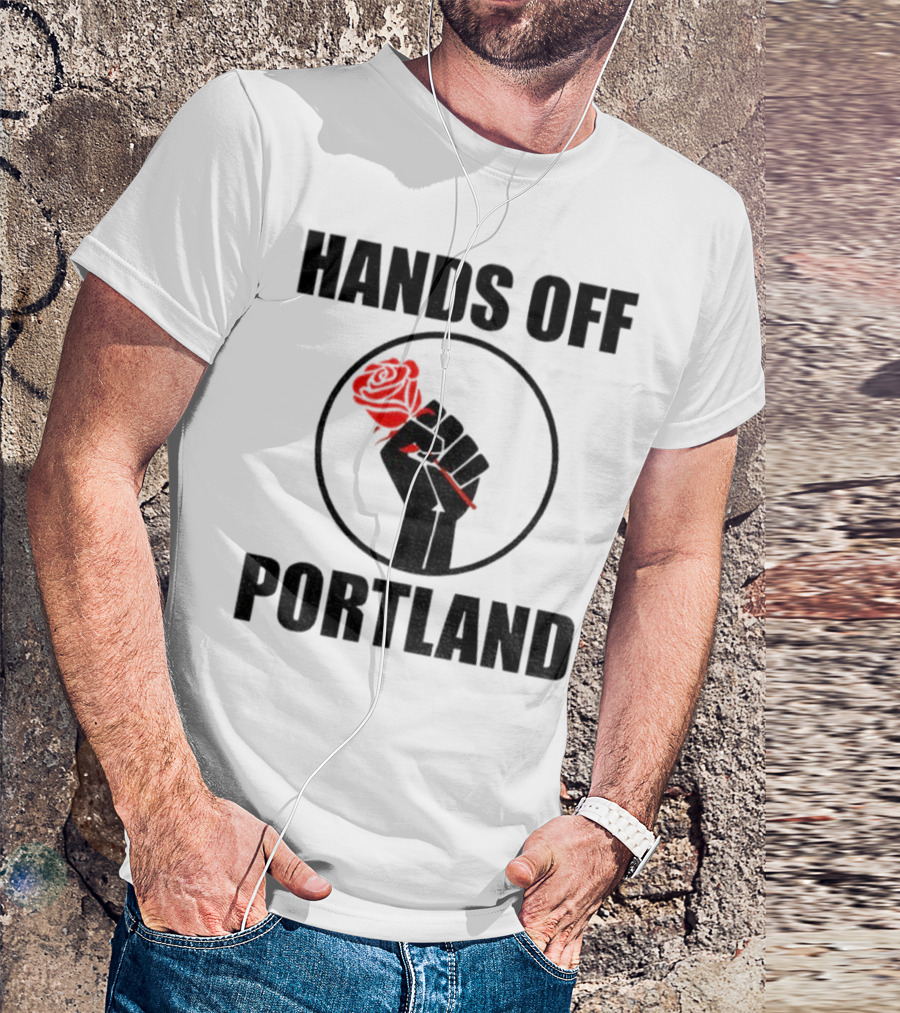 Hands Off Portland Rose Fist Symbol T-Shirt