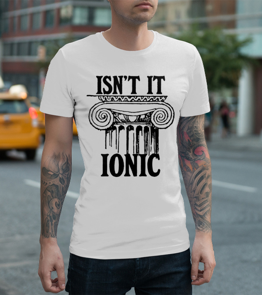 ISN'T IT IONIC Ancient Greek Column T-Shirt